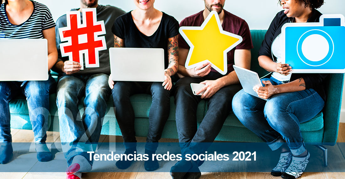 Tendencias redes sociales 2021