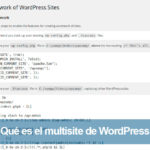 ¿Qué es el multisite de WordPress?